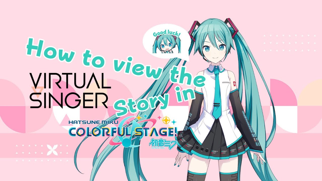 How to view the Virtual Singer story&rsquo;s in Project SEKAI 