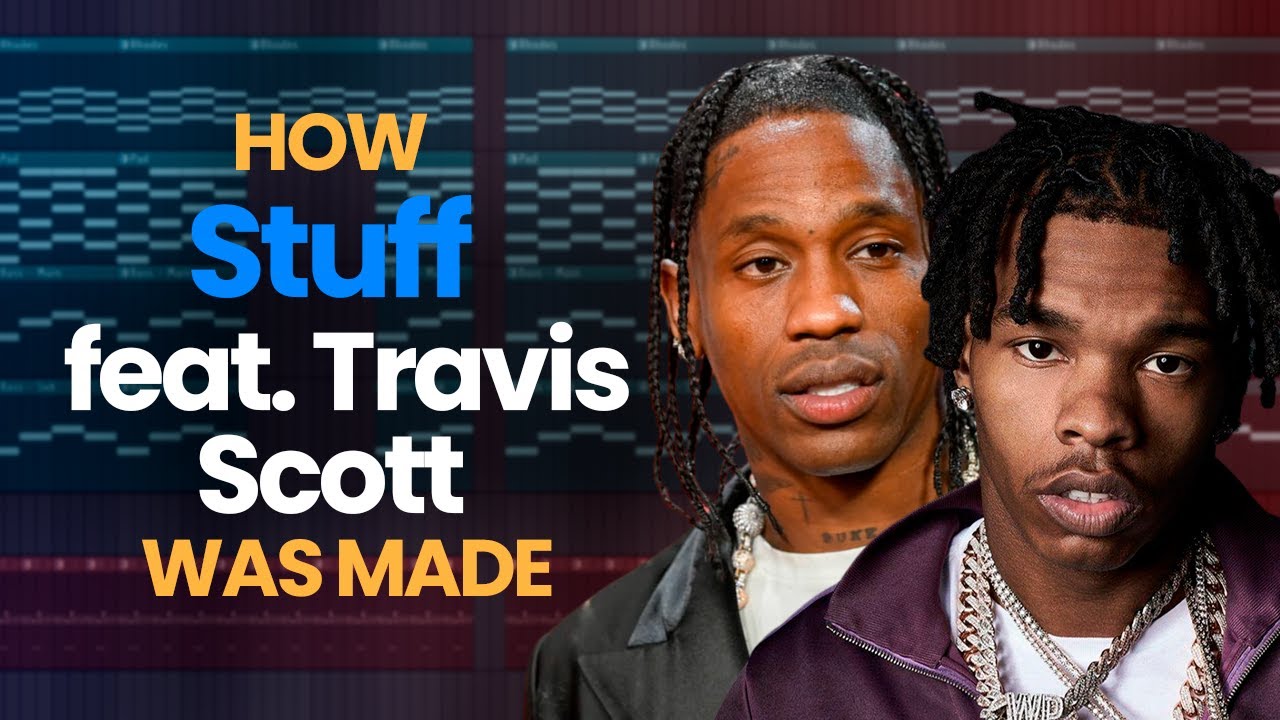 Lil Baby - Stuff Feat Travis Scott (FL Studio Remake | FLP)