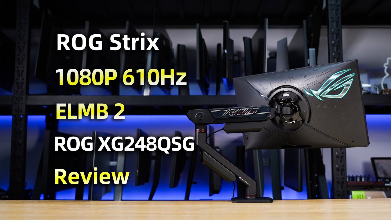 ROG Strix 1080P 610Hz E-Sport TN Gaming Monitor Review丨华硕 绝神S 旗舰610Hz E-SportTN XG248QSG全面评测报告
