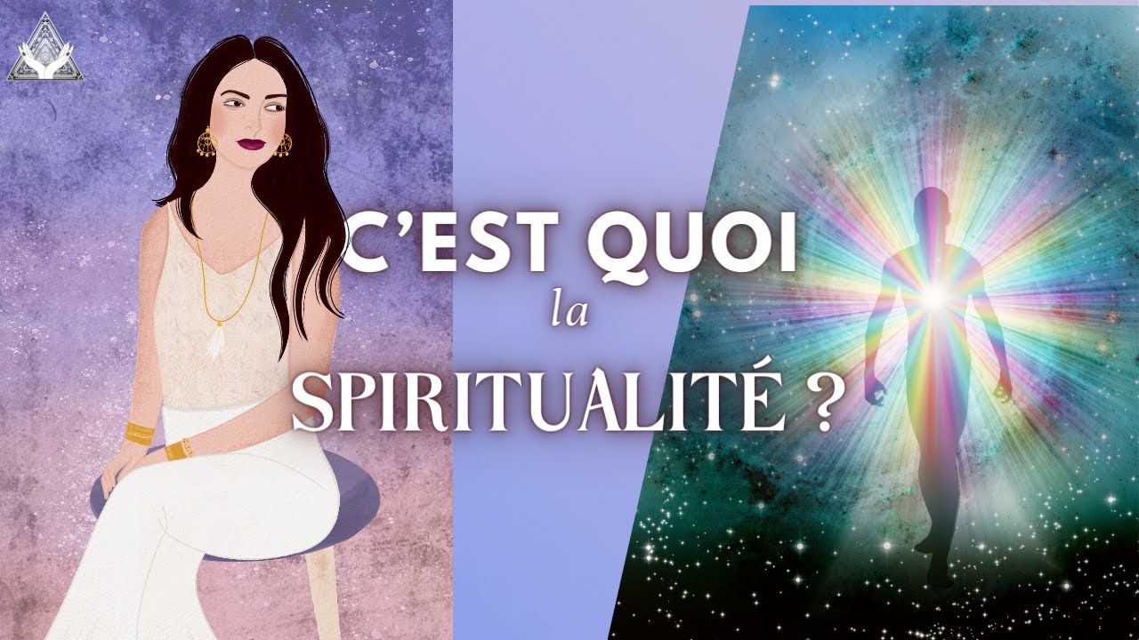 Qu'est-ce que la spiritualité ?
