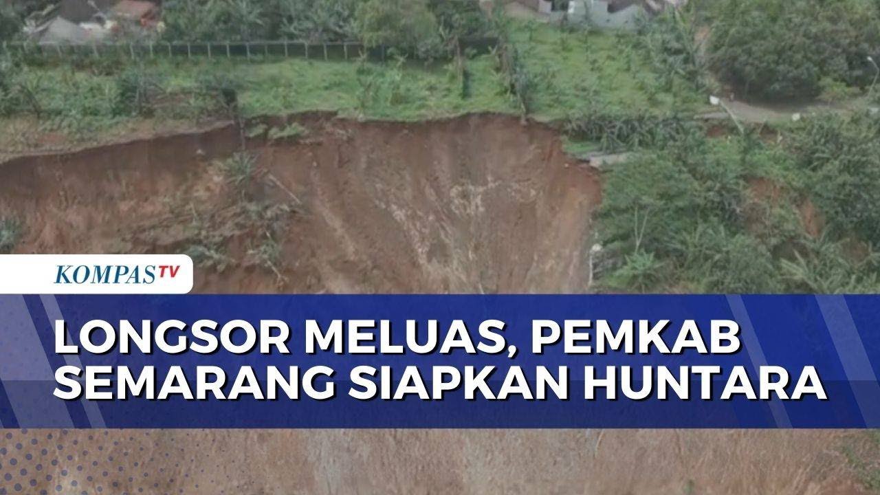 Pemkab Semarang Siapkan 2,6 Hektare Lahan Huntara untuk Warga Terdampak Longsor | SAPA PAGI