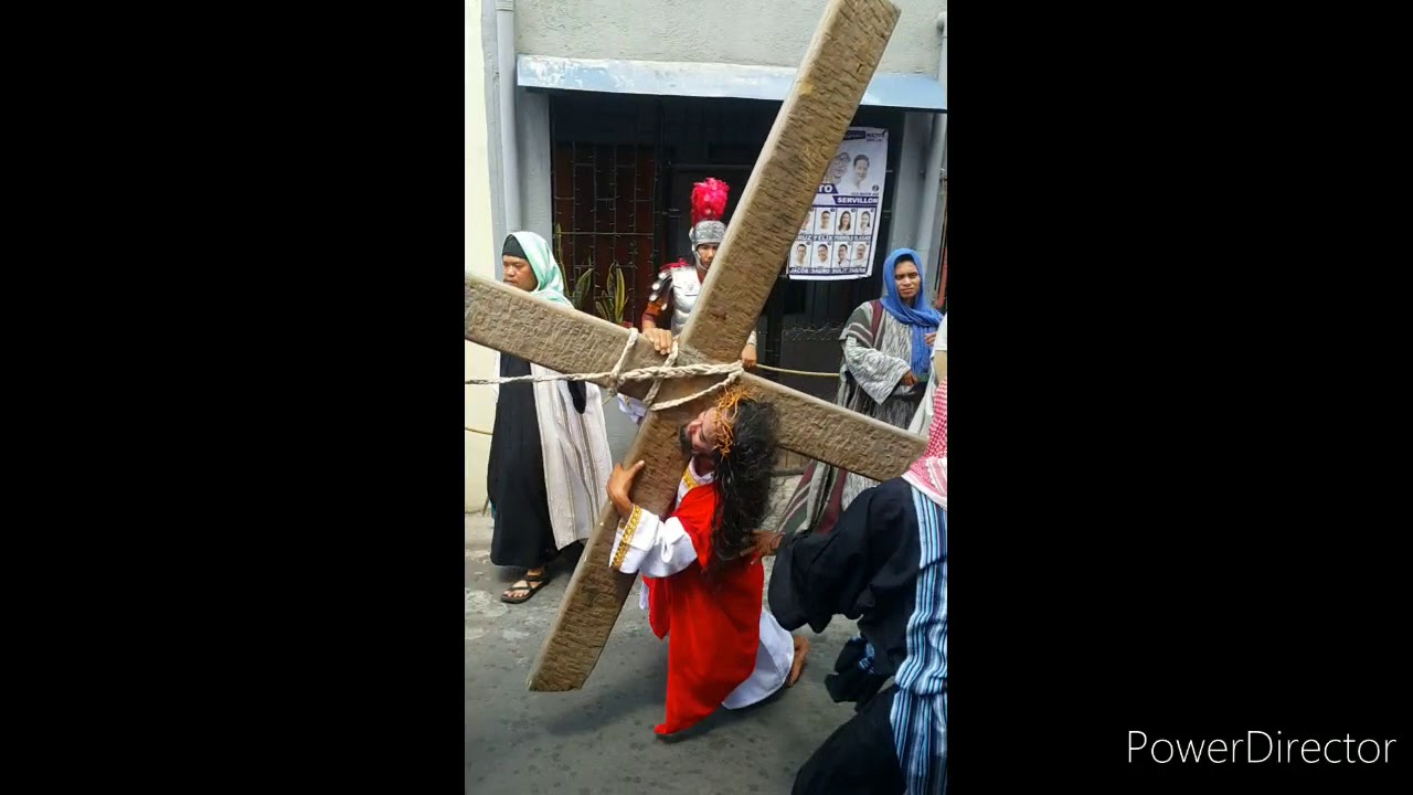 Biyernes Santo @Cainta Rizal (Last Year 2019)