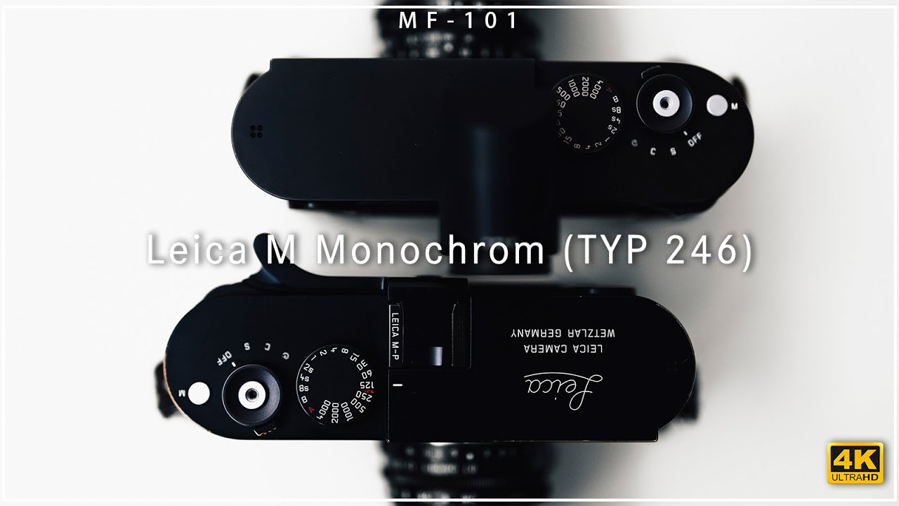 [MF-101] | Leica M Monochrom (TYP 246)​ 4K Review | #廣東話 [Vlog#82]