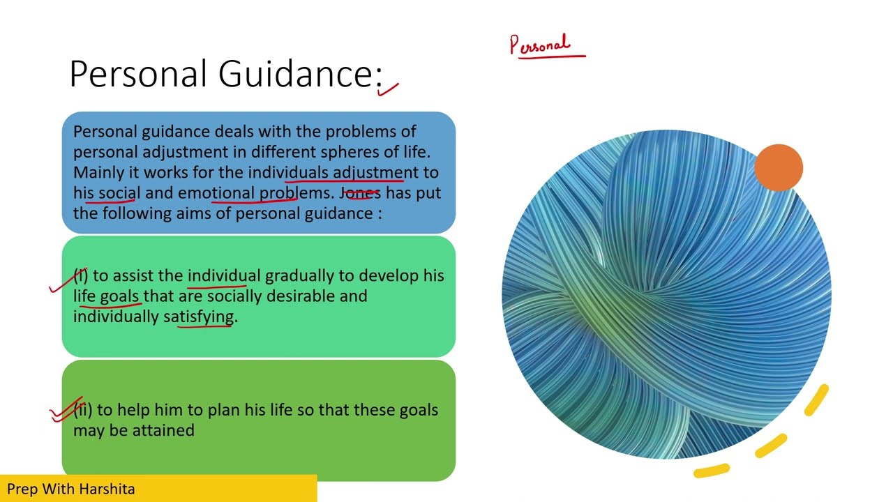 Types of Guidance : Educational, Vocational,  Personal guidance