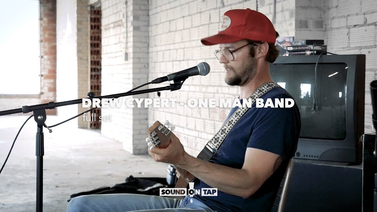 SOUND ON TAP | Drew Cypert - One Man Band