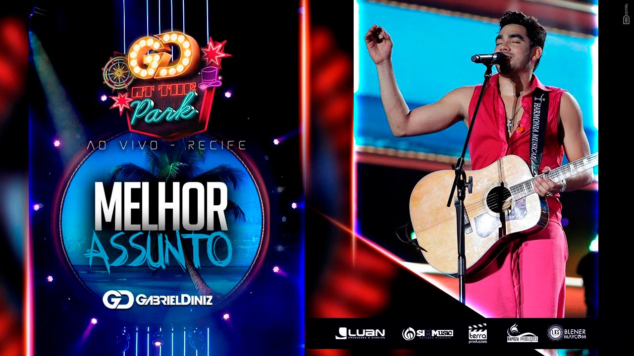Gabriel Diniz - Melhor Assunto (Oficial 4k)