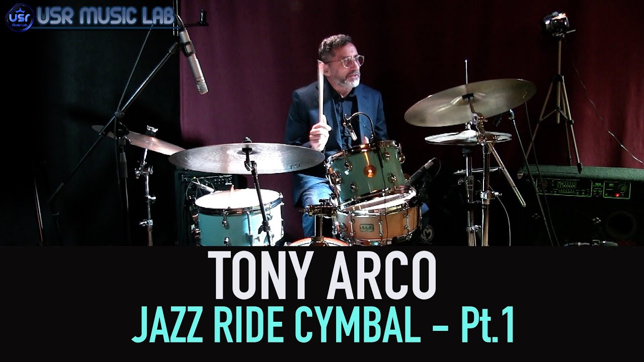 Tony Arco - Jazz Ride Cymbal - Pt.1|Tutorial