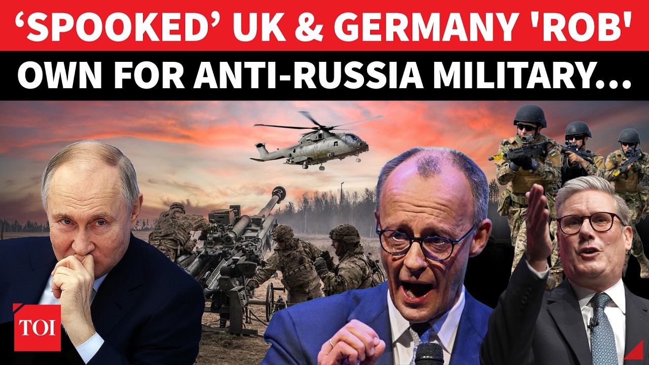 Putin’s Fear Makes UK, Germany Take Desperate Military Measures? ‘Robbing Own To Target…’ | Watch