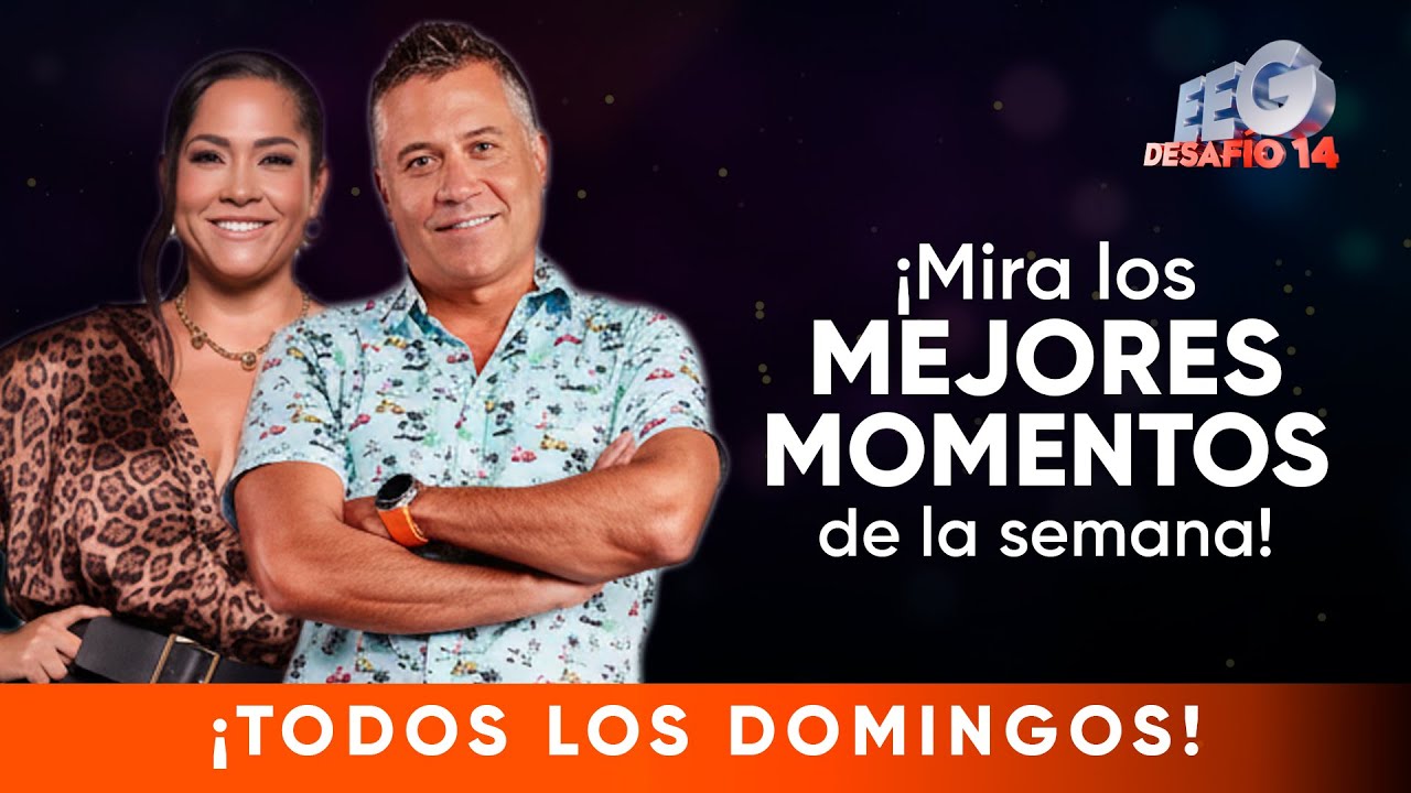 EEG DESAF&Iacute;O 14 | Los mejores momentos de la semana (26 - 30 enero) | Am&eacute;rica