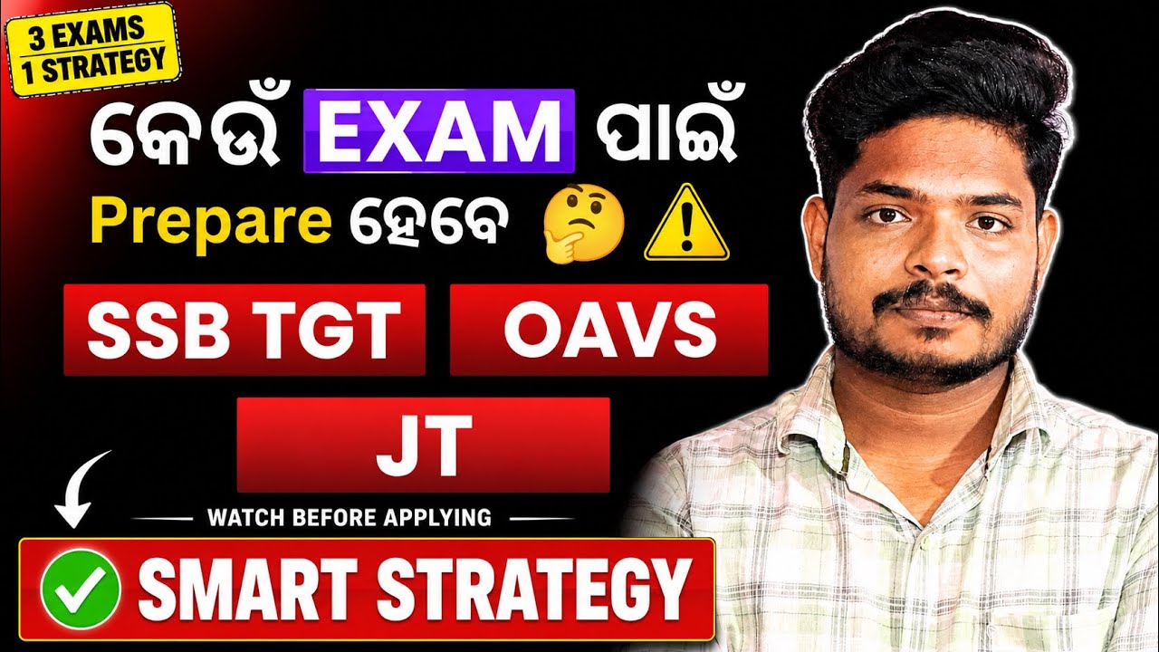 OAVS, JT or SSB TGT &mdash; Which Exam Should You Prepare Now? 