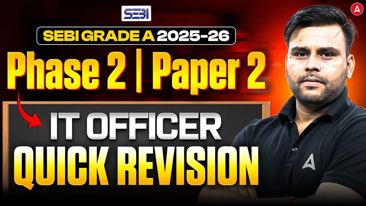 SEBI Grade A 2025-26 Phase 2 | IT Officer Paper 2 Quick Revision | By Vivek Pandey