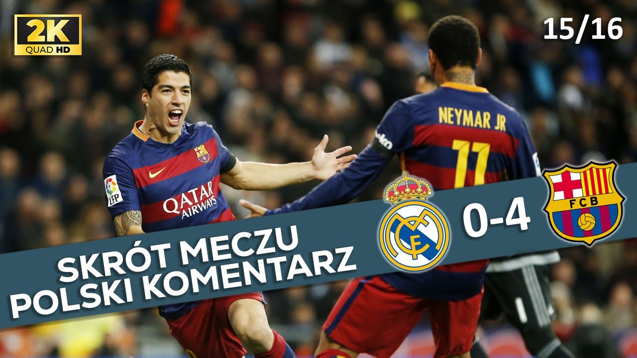 Real Madryt - FC Barcelona 0:4, La Liga 2015/16, Polski Komentarz ᴴᴰ