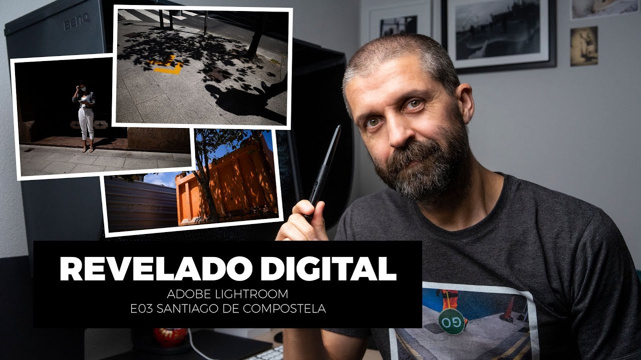 REVELADO RAW de FOTOGRAFIA CALLEJERA con ADOBE LIGHTROOM: SANTIAGO COMPOSTELA (EP03)