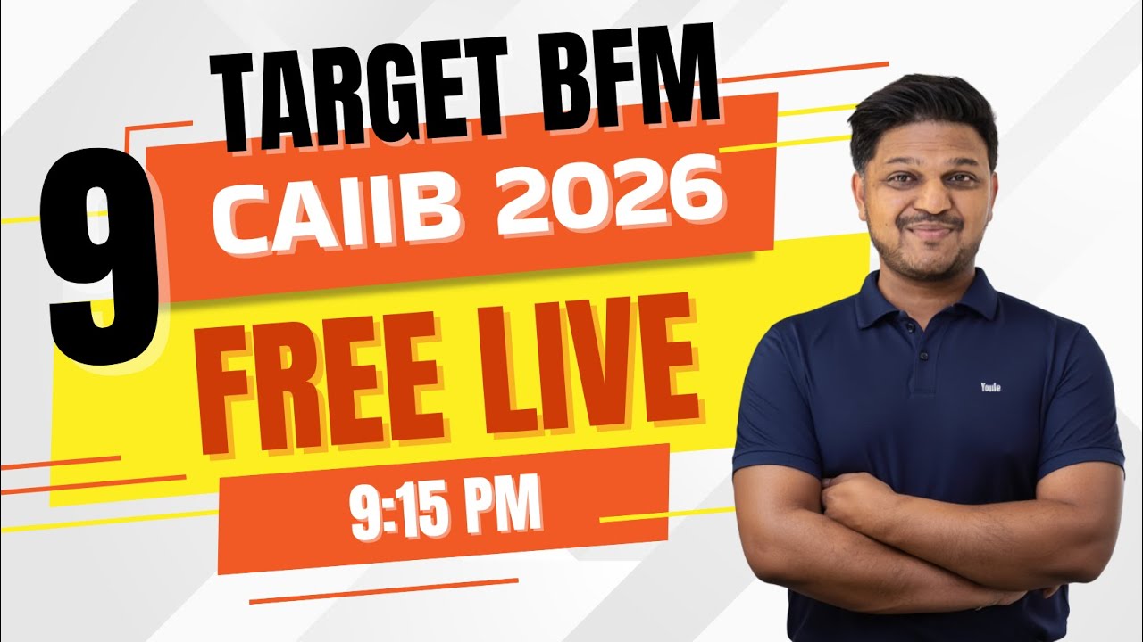 CAIIB BFM 2026 Module A Class 9 | High-Scoring Concepts Explained in English