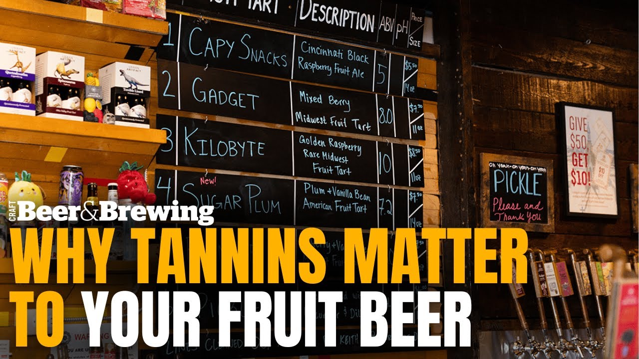 Why Tannins Matter to Your Fruit Beer | Brewing Tip