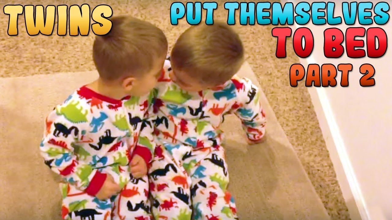 Twins Put Themselves to Bed--Part 2