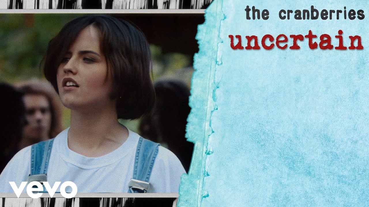 The Cranberries - Uncertain (Official Music Video)