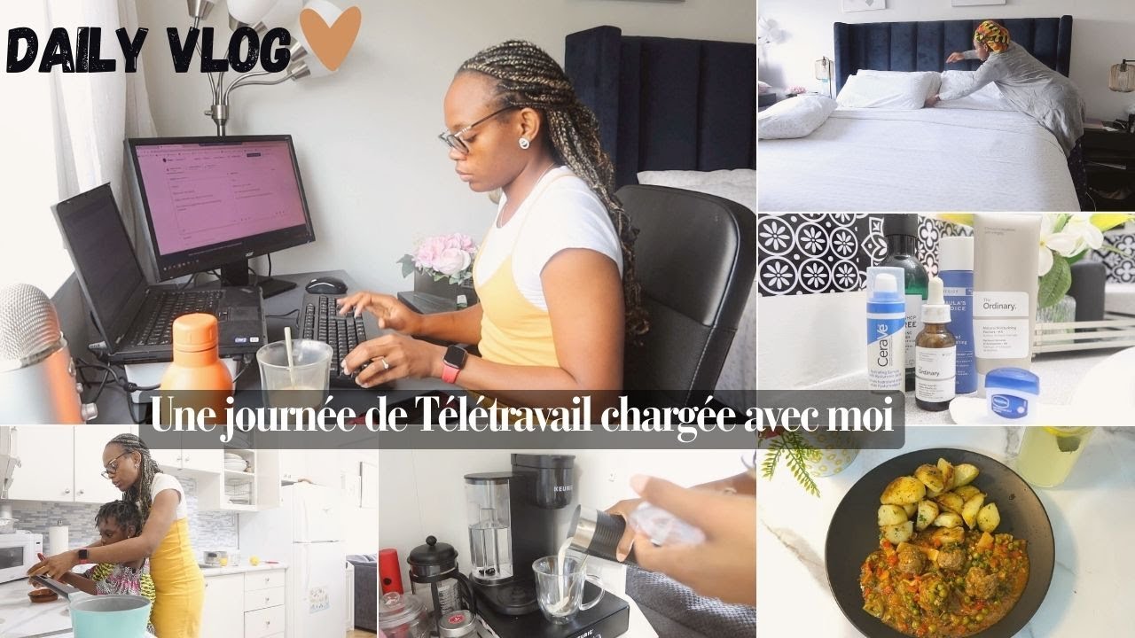 ✨DAILY VLOG:JOURNÉE DE TÉLÉTRAVAIL CHARGÉE AVEC MOI/ MORNING SKIN CARE/VIE DE FAMILLE AU CANADA🇨🇦