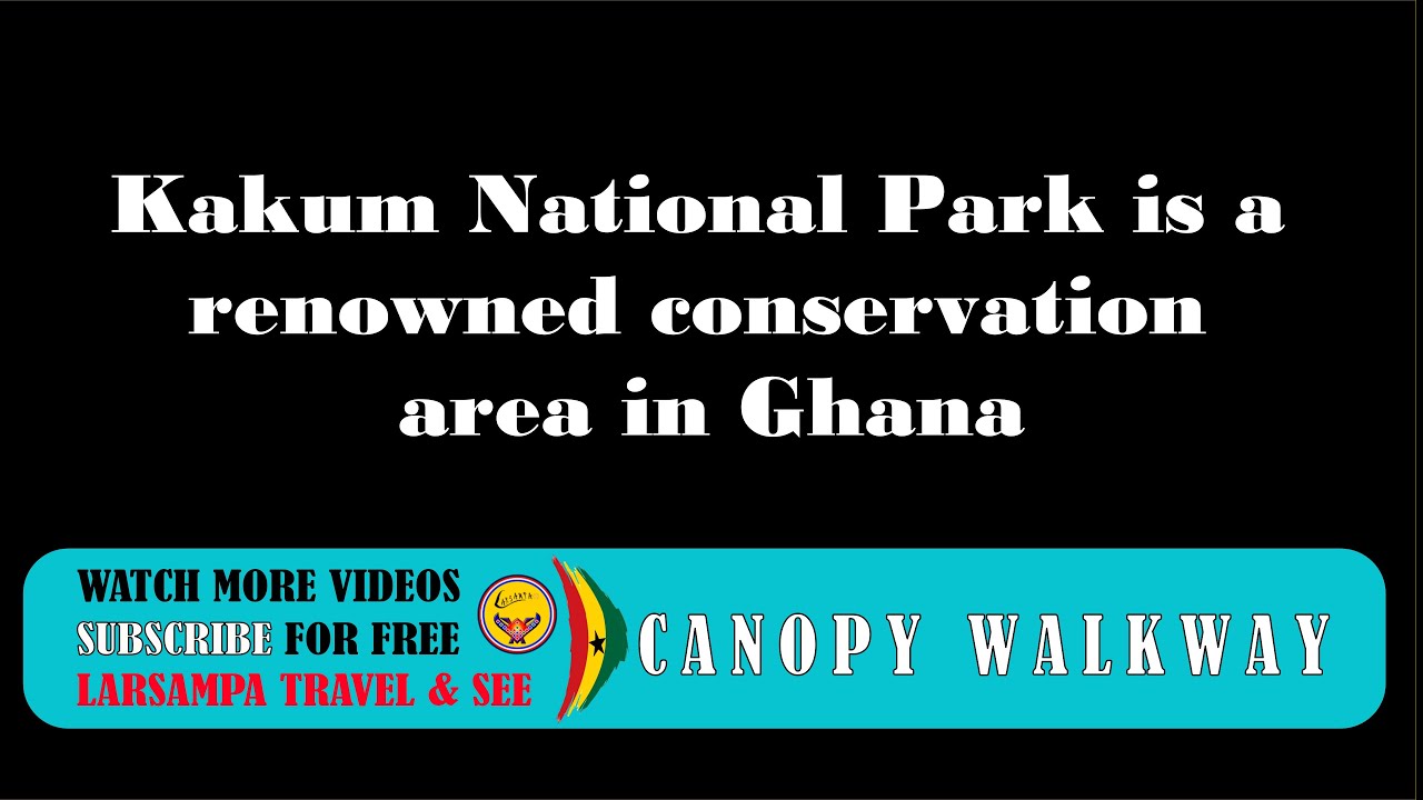 #gh KAKUM NATIONAL PARK GHANA  WEST AFRICA | ICONIC CANOPY WALKWAY | known for its lush rainforest