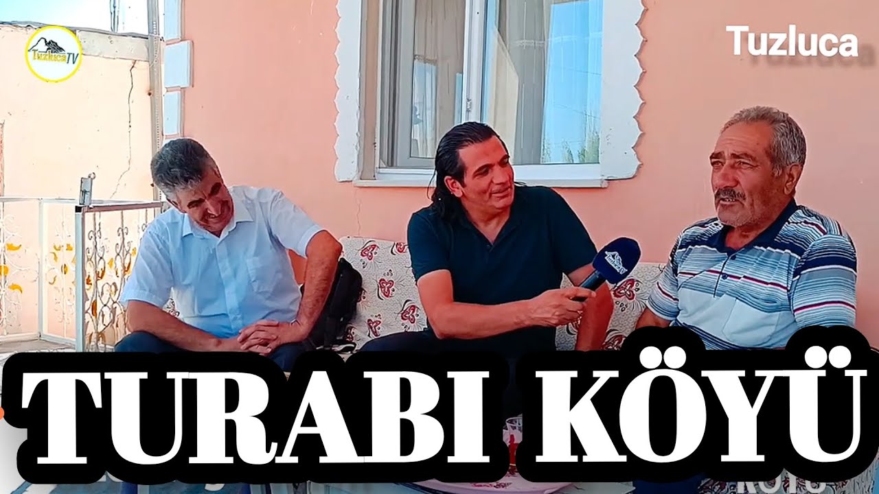 TUZLUCA TURABI KÖYÜ 2023 CEKİMLERİ.