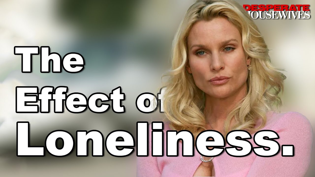 Edie Britt and the Effect of Loneliness.