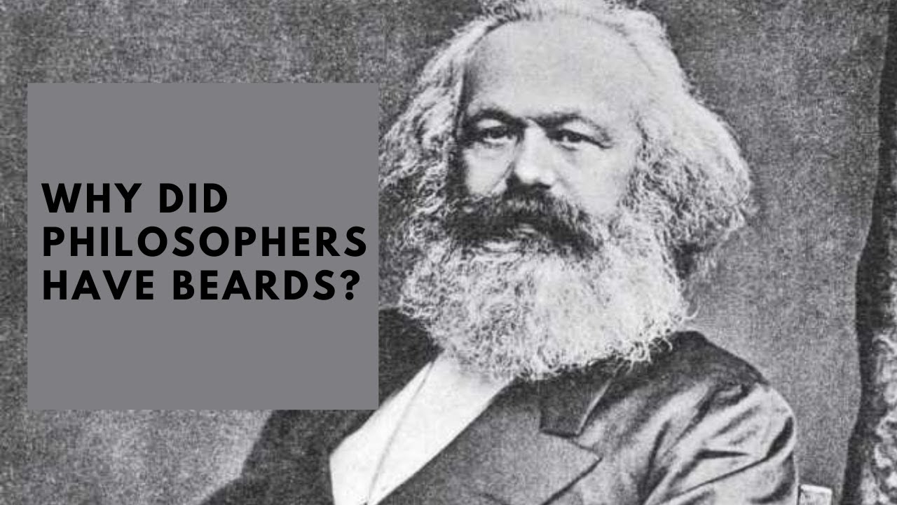 Why did Philosophers have Beards?