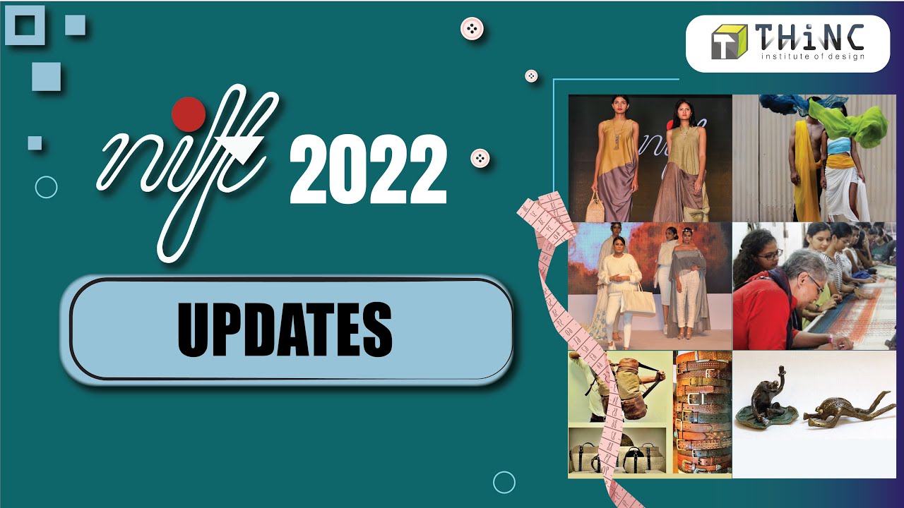 NIFT RESULT 2022 UPDATES | DESIGN ENTRANCE EXAM 2022 | NIFT 2022
