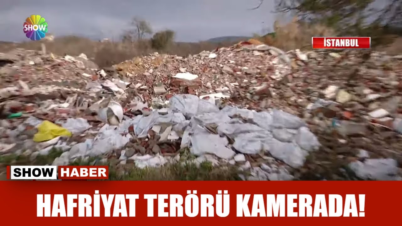 Hafriyat terörü kamerada!