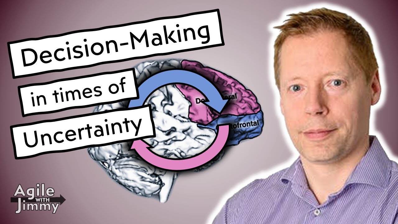 Decision-Making in times of Uncertainty | with Mattias Skarin - Agile with Jimmy