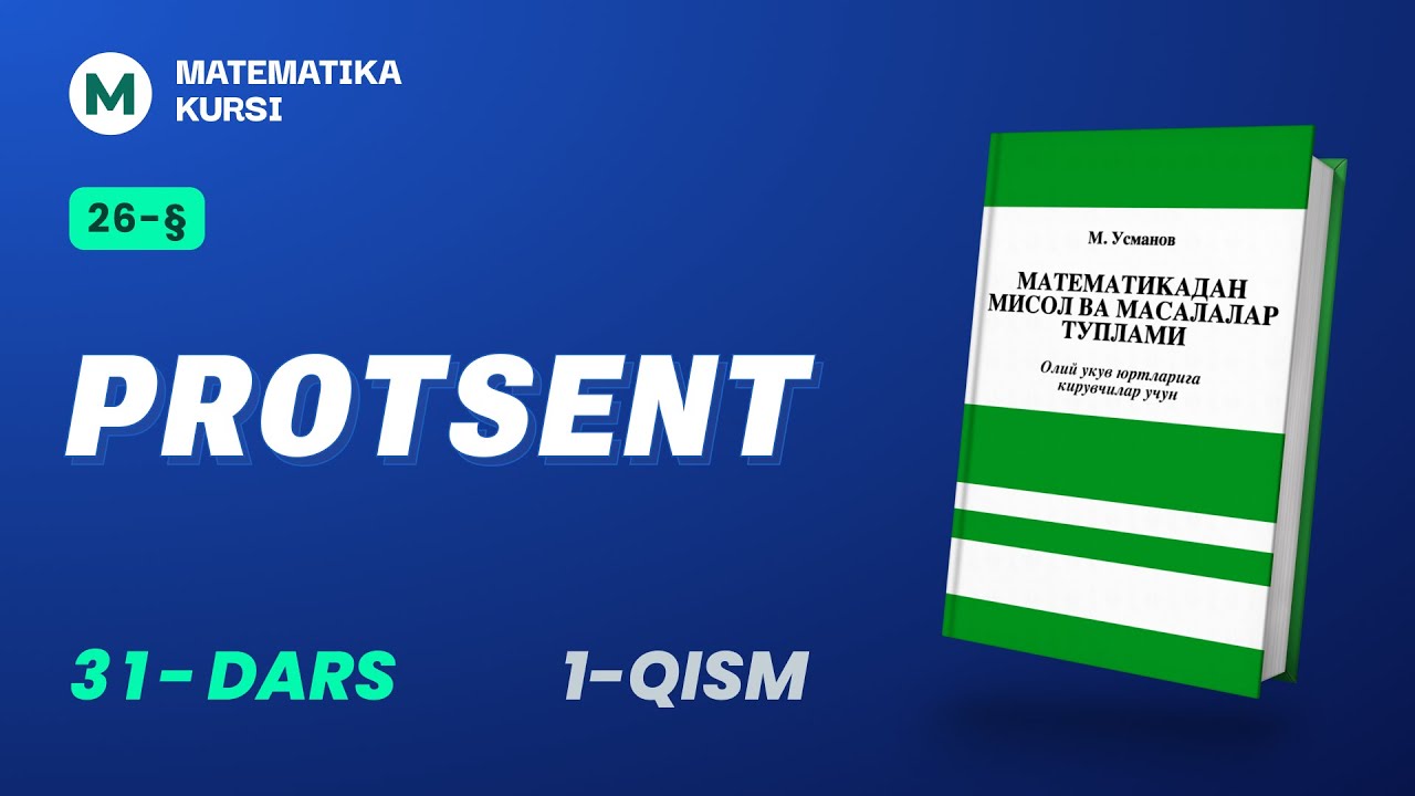 Protsent   31-dars /  M.Usmonov