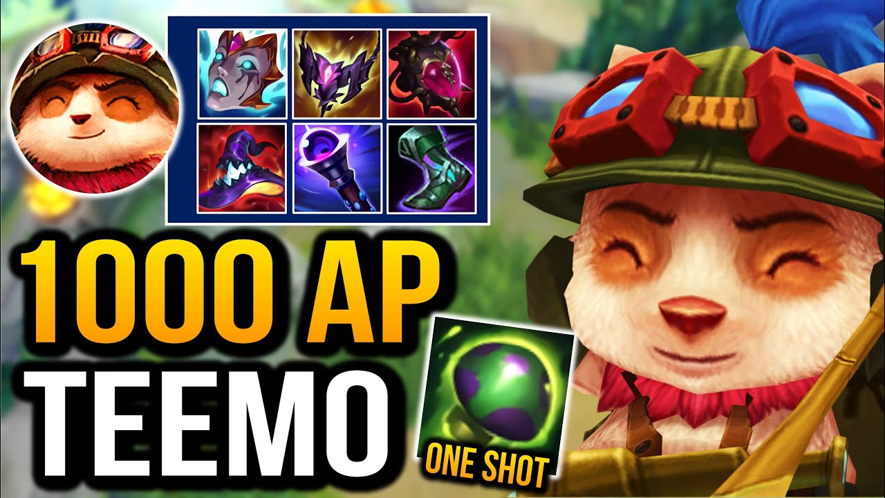 When Teemo gets over 1000 AP his Shrooms just one shot you (WATCH YOUR STEP)