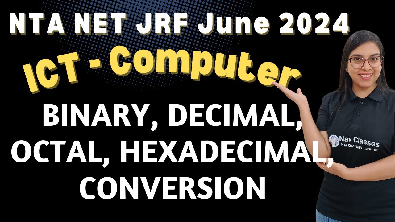 NTA UGC NET Paper 1 | Binary, Decimal, Octal, Hexadecimal Conversion | ICT- Computer | Navdeep Mam