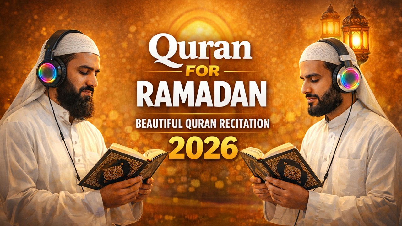 Peaceful Quran Recitation For Ramadan 2026 | Recitation for Peace of Heart | #Quran For Ramadan 2026