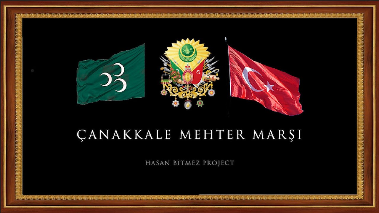 Çanakkale Mehter Marşı - Osmanlı Mehter Marşları