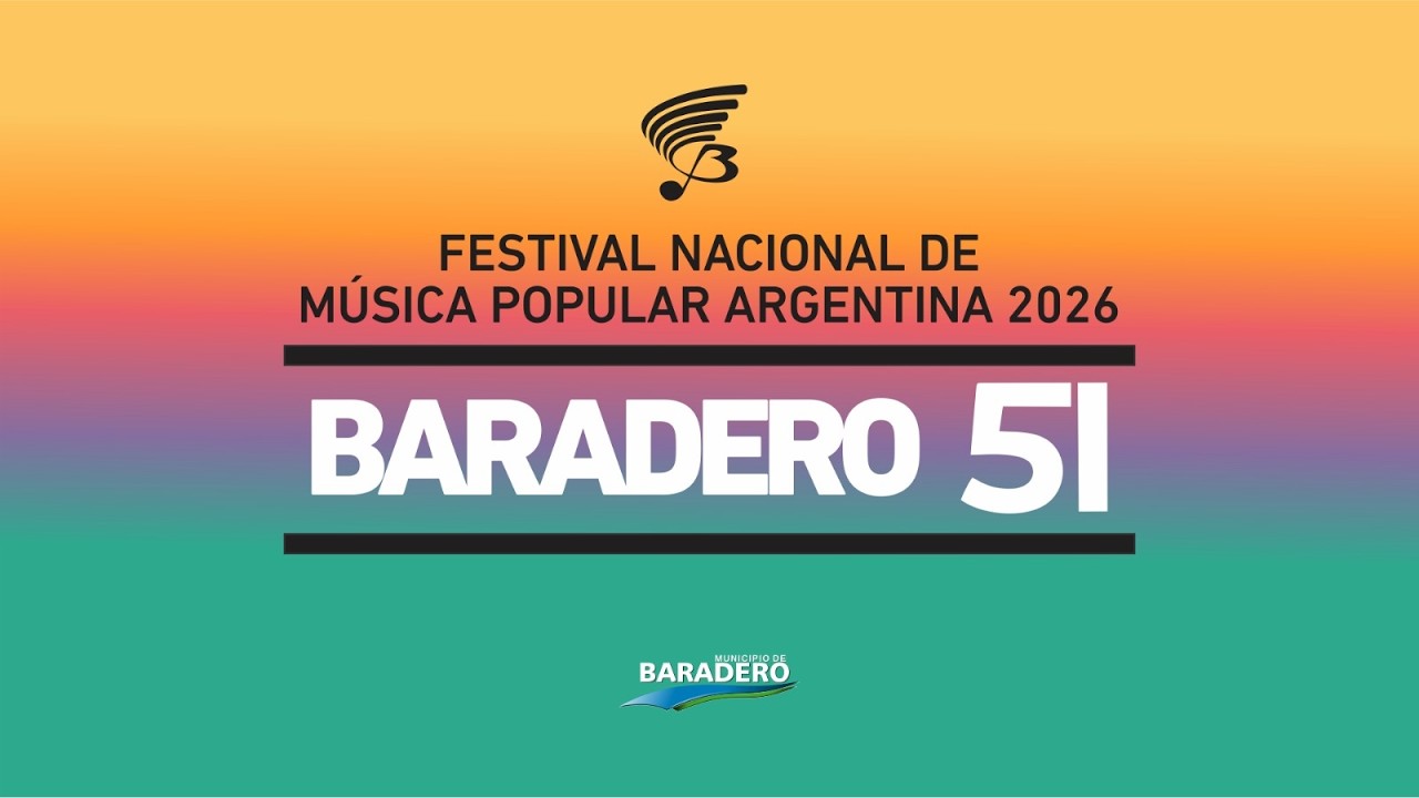 51&deg; Festival Nacional de M&uacute;sica Popular Argentina Baradero 2026 - D&Iacute;A 1