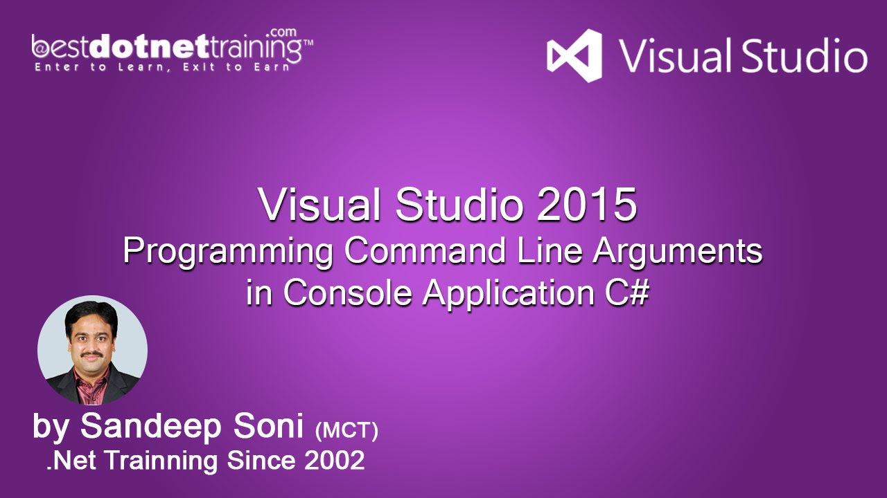Part 3 - Programming Command Line Arguments - Visual Studio 2015