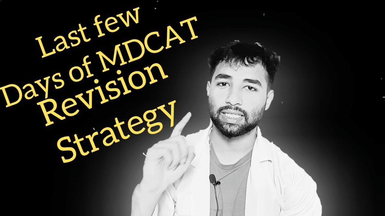 Last days of MDCAT revision strategy @mr.docto.r 