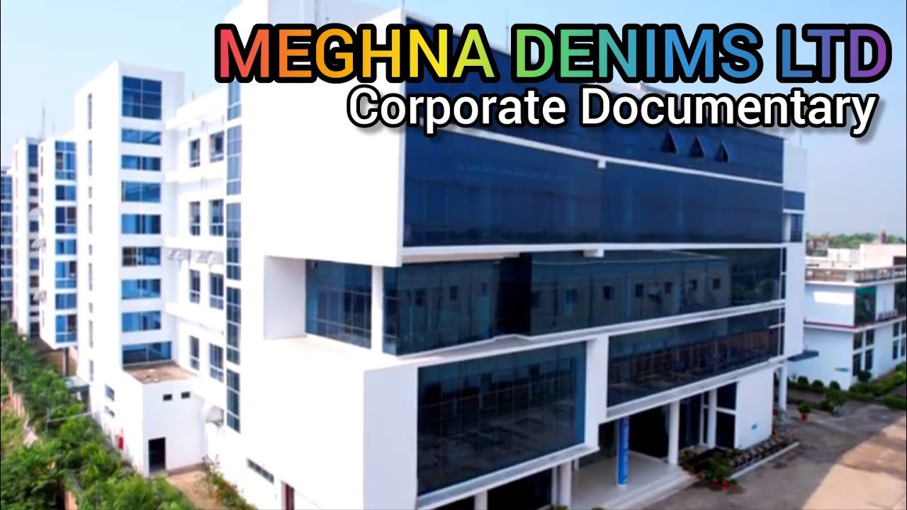 Корпоративный документальный фильм Meghna Denims Ltd, Meghna Denims Limited
