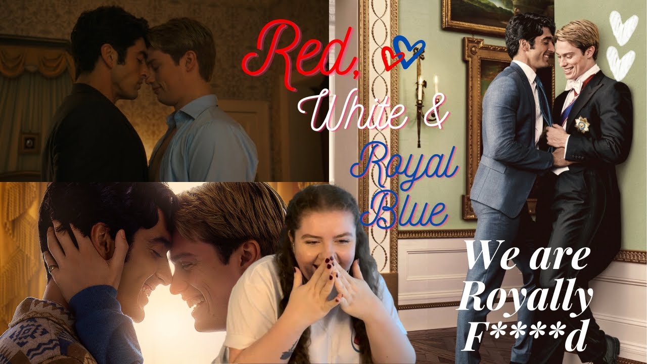ROYALLY F****D! - ALEX & HENRY ARE EVERYTHING! - RED, WHITE & ROYAL BLUE - Reaction!