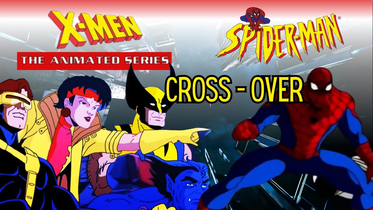 Spider-Man and X-Men Animated Series Crossover