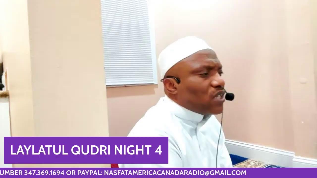 NASFAT RADIO LAYLATUL QADRI - NIGHT 4