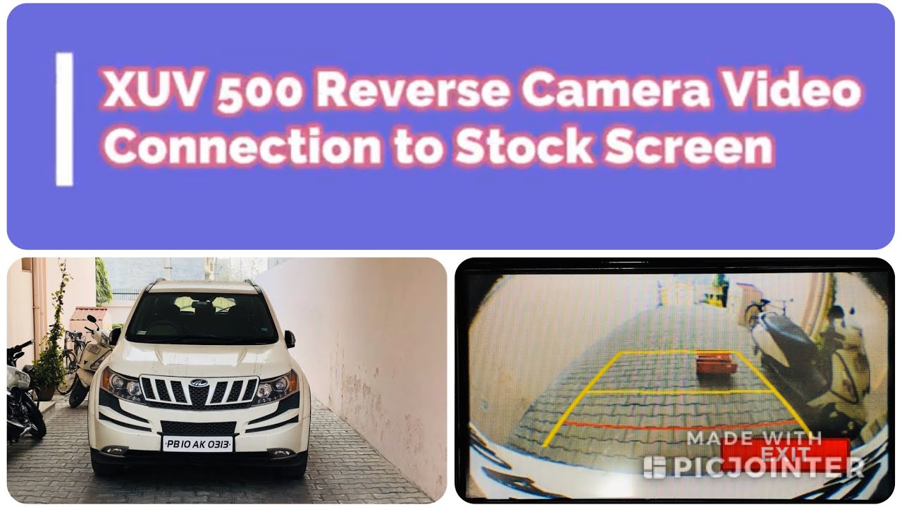 Where to connect Reverse Camera wires in XUV 500 | Reverse Camera Video Connections to Screen