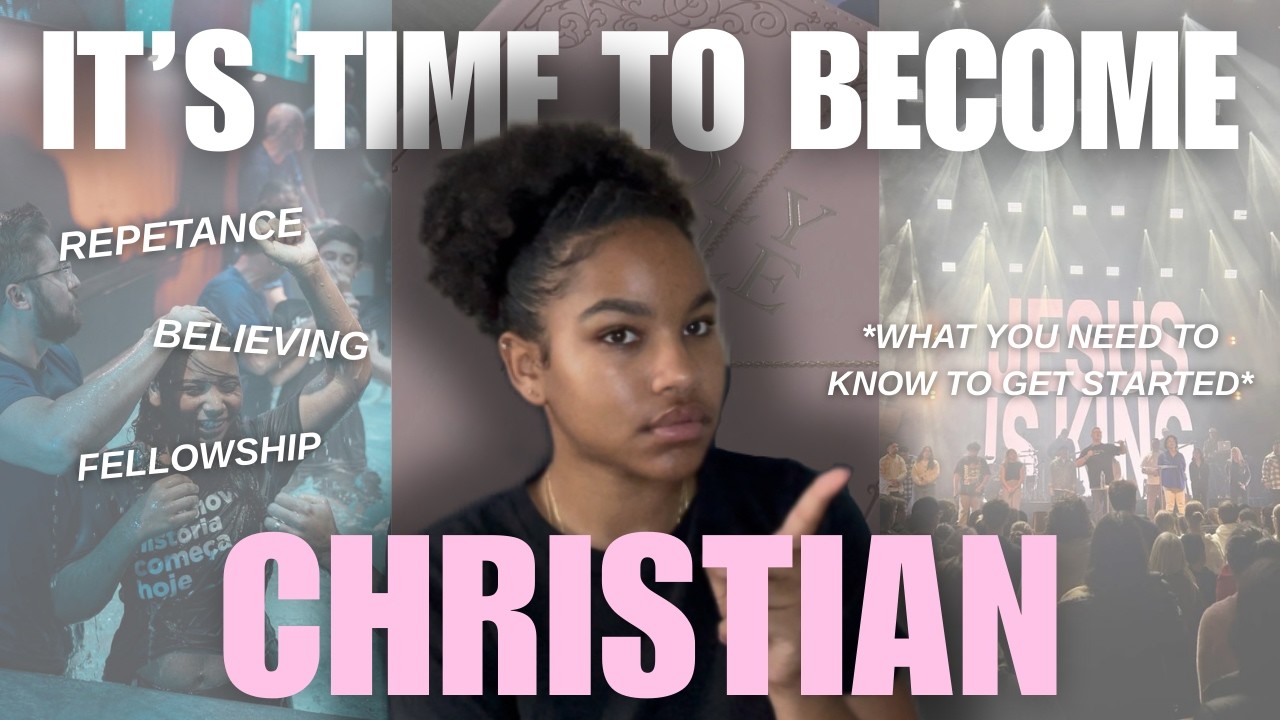 how to start your CHRISTIAN JOURNEY (step by step)