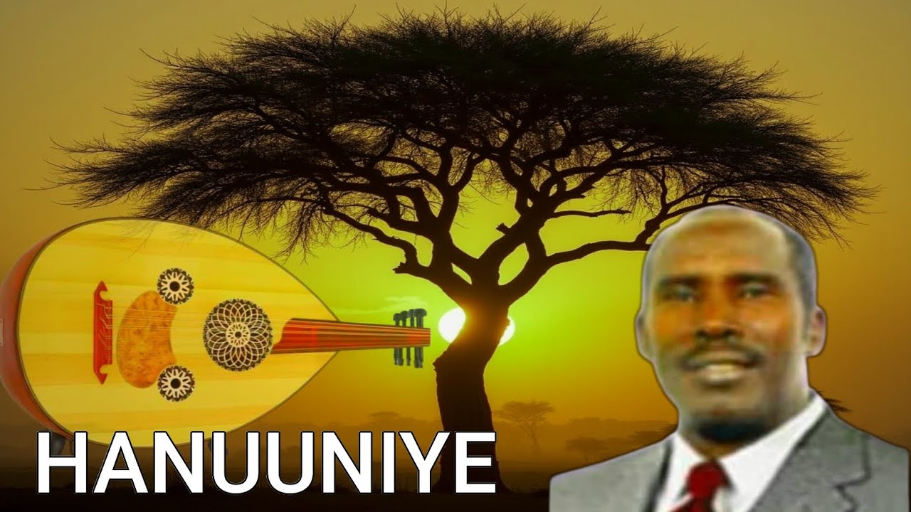 hanuuniye ubax | dushaan kaa ilaashaa | hanuuniye ubax iyo daruur | cabdalla yuusuf hanuuniye kaban