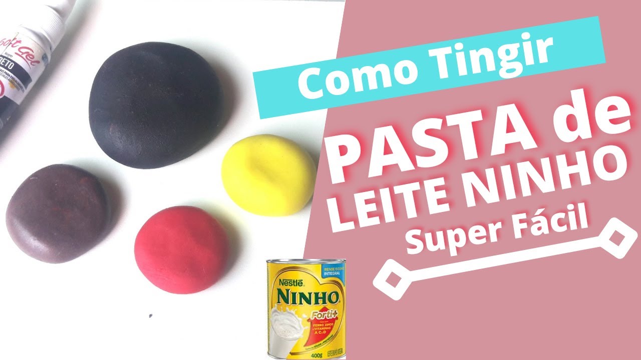 Como tingir Pasta de Leite Ninho fácil