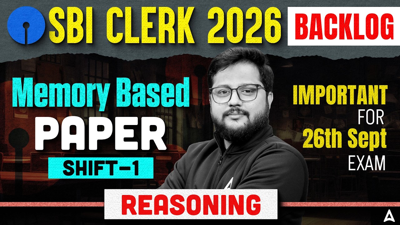 SBI Clerk 2026 Backlog Exam Reasoning Analysis | Memory Based Questions | Shift 1 | Shubham Sir