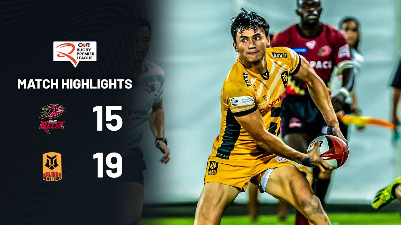 Match 17 Highlights | Delhi Redz vs Kalinga Black Tigers | GMR Rugby Premier League