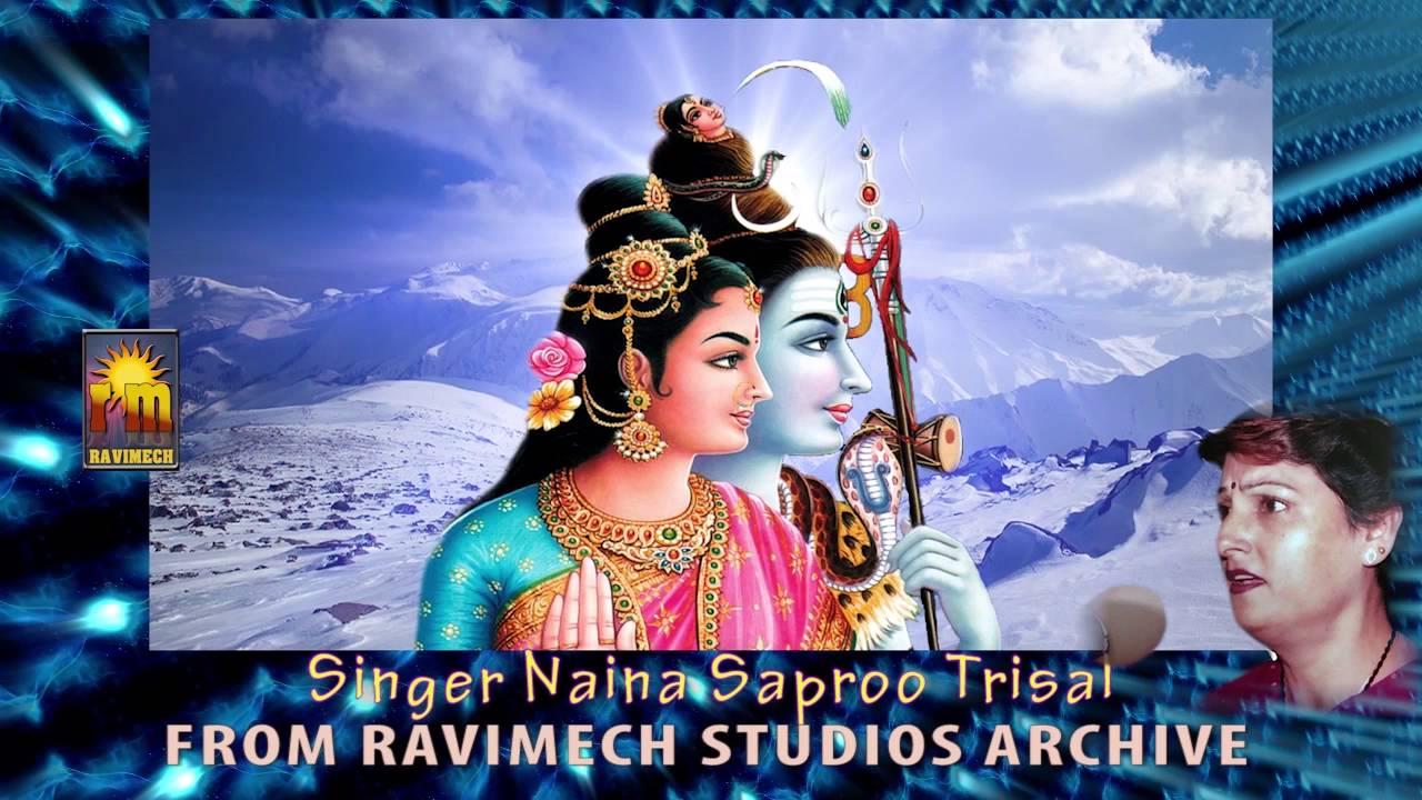 KAR MYA PANANOY ANUGRAH HARA SHAMBU SINGER NAINA SAPROO  FROM RAVIMECH STUDIOS