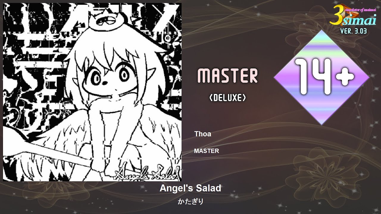 [maimai 創作譜面] かたぎり - Angel's Salad [MAS 14+]