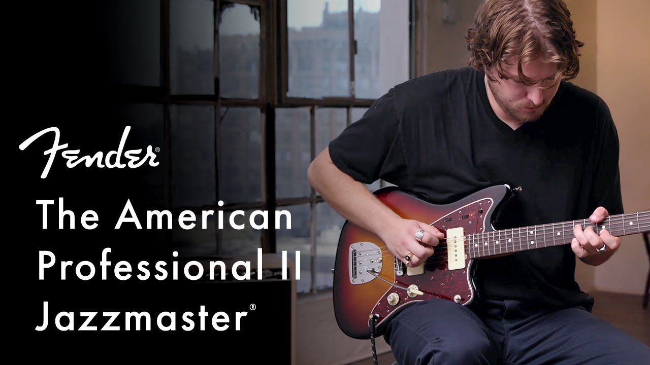 Exploring The American Professional II Jazzmaster | American Professional II Series | Fender